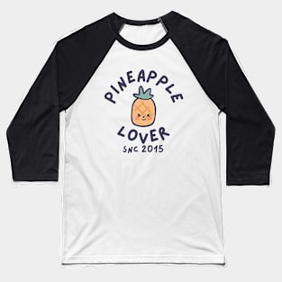 Pineapple Lover Since 2015 Baseball T-Shirt